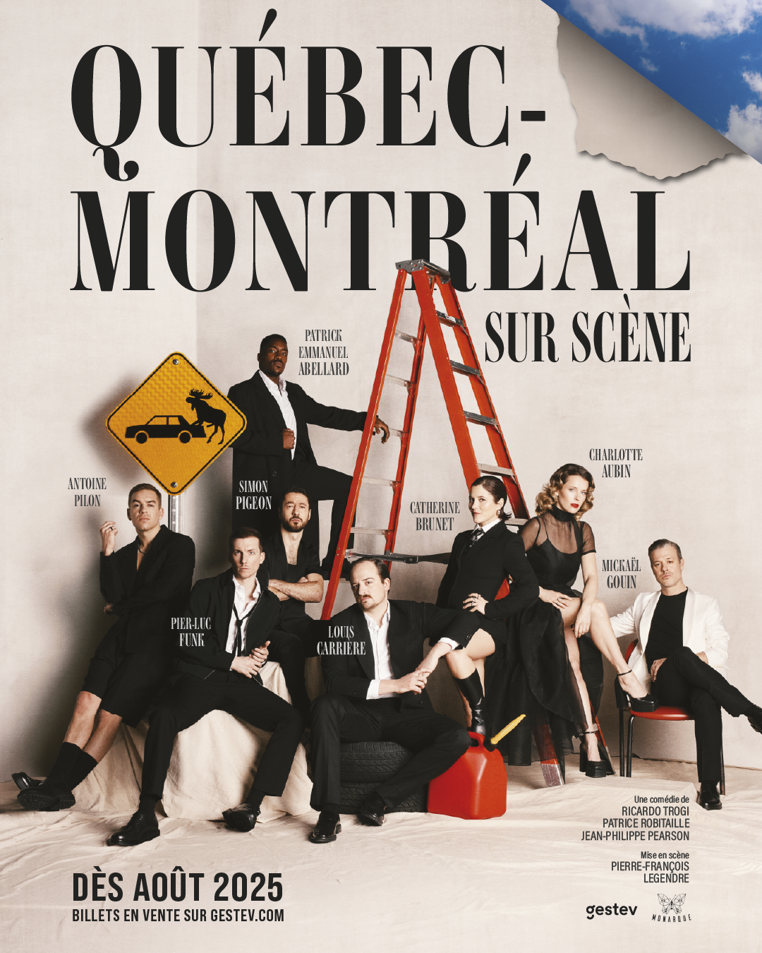 Quebec Montreal Sur scène une comédie de Ricardo Trogi mettant en vedette Pier-Luc Funk, Catherine Brunet, Antoine Pilon, Simon Pigeon et plusieurs autres